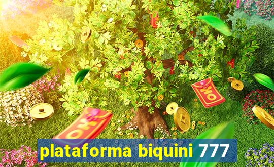 plataforma biquini 777